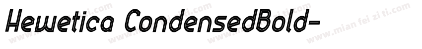 Hewetica CondensedBold字体转换